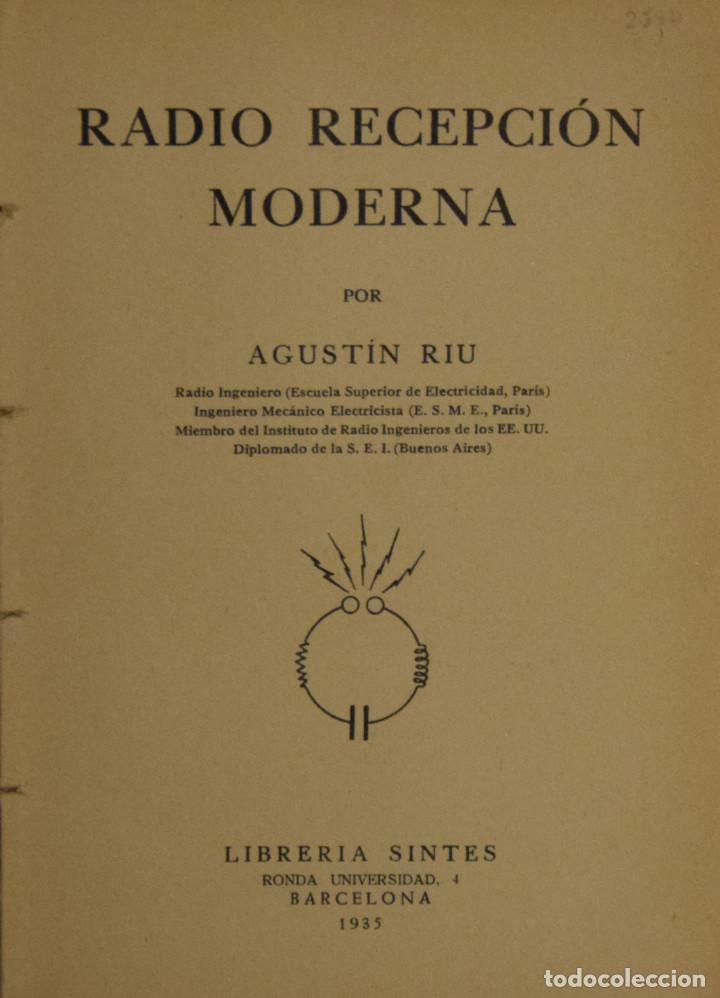 Libros antiguos: RADIO RECEPCI&Oacute;N MODERNA - Agust&iacute;n RIU - Foto 1