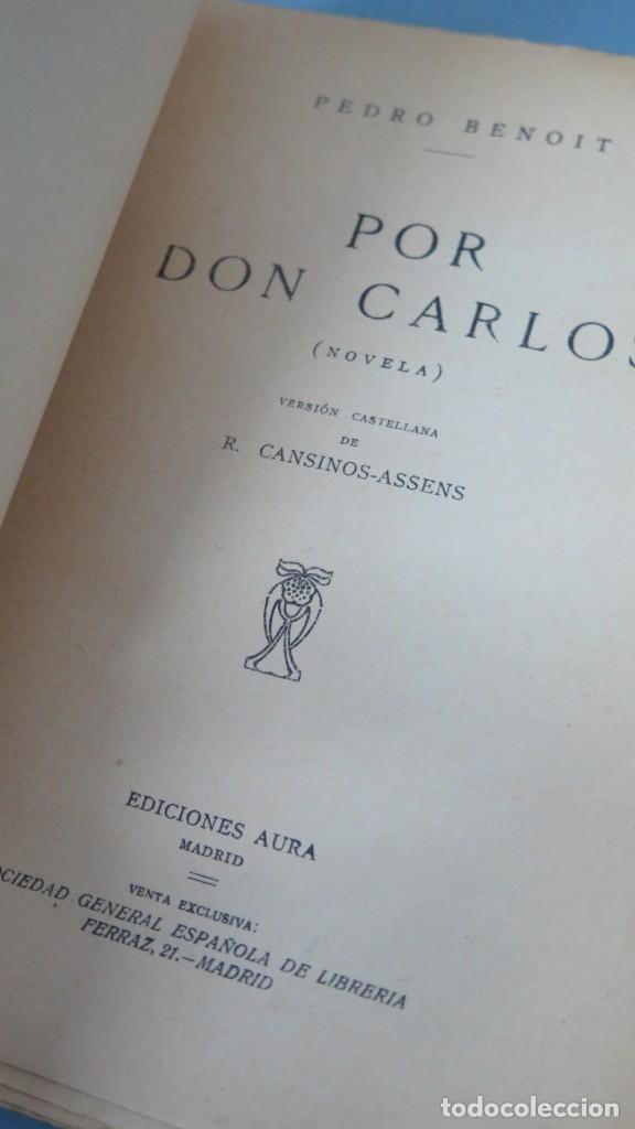 Libros antiguos: 1929.- POR DON CARLOS. BENOIT - Foto 2