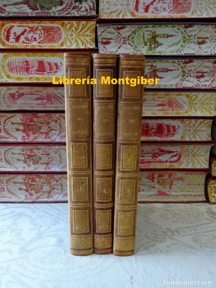 Livros antigos: HISTOIRE DES GAULOIS 3 Vols . Autor : THIERRY , AMEDEE