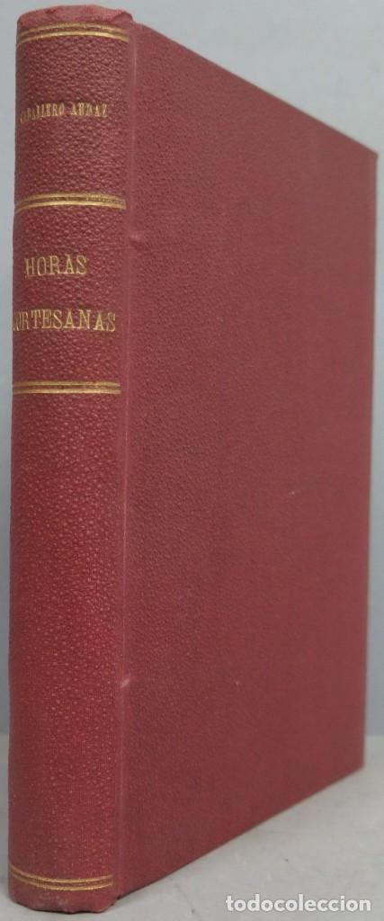 Libros antiguos: 1923.- HORAS CORTESANAS. EL CABALLERO AUDAZ - Foto 1