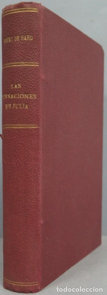 Libros antiguos: LAS SENSACIONES DE JULIA. LOPEZ DE HARO - Foto 1