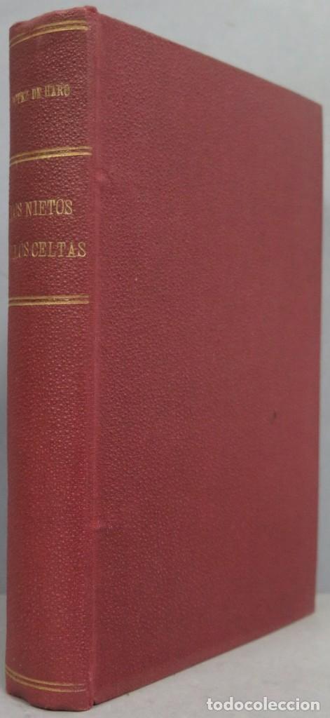 Libros antiguos: 1917.- LOS NIETOS DE LOS CELTAS. LOPEZ DE HARO - Foto 1