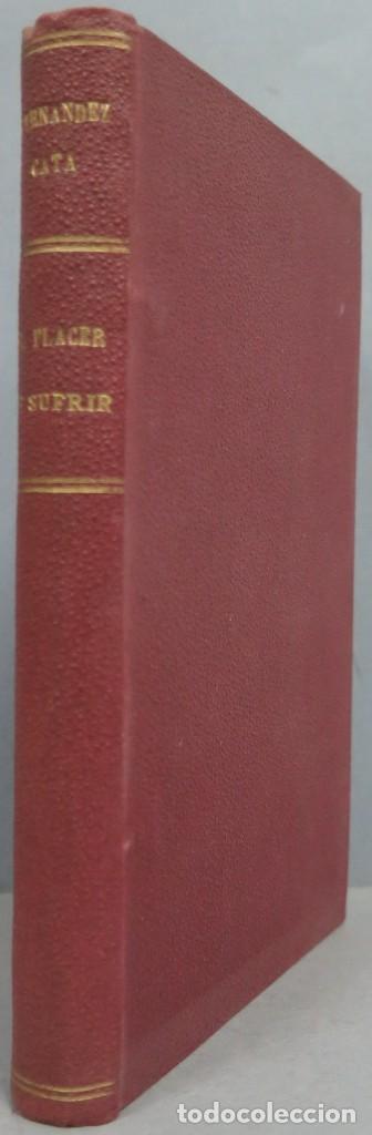 Libros antiguos: 1921.- PLACER DE SUFRIR. HERNANDEZ CATA - Foto 1