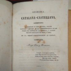 Libros antiguos: PERS Y RAMONA MAGI. GRAMÀTICA CATALANA -CASTELLANA. Lote 203787398