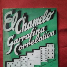 Libros antiguos: MANUAL DE DOMINÓ - 1936 -EL CHAMELO, GARRAFINA CORRELATIVA - PROCEDIMIENTO PARA RECORDAD LAS FICHAS