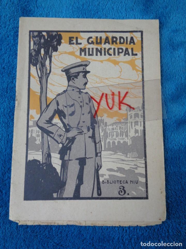 Livres anciens: EL GUARDIA MUNICIPAL - 1922 -OBSEQUIO DEL AYUNTAMIENTO DE VALENCIA A NI&Ntilde;OS- DIBUJOS POR DUBON - RARO