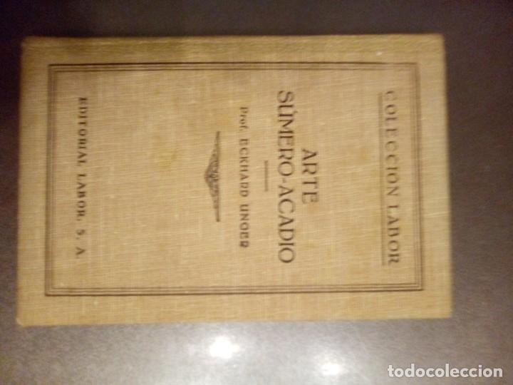 Libros antiguos: Eckhard Unger, ARTE S&Uacute;MERO-ACADIO. - Foto 2