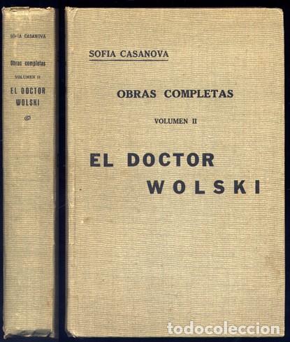 Libros antiguos: CASANOVA, Sof&iacute;a. El Doctor Wolski. 1925 (&ldquo;Obras Completas&rdquo;, II). - Foto 1