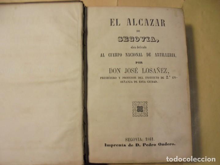 Livros antigos: LOSA&Ntilde;EZ. ALCAZAR DE SEGOVIA. 1861. L&Aacute;MINAS