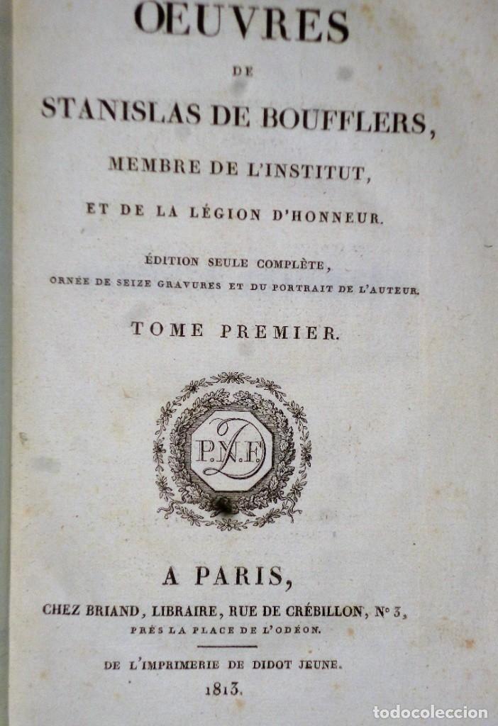 Libros antiguos: OEUVRES DE STANISLAS DE BOUFFLERS. 2 TOMOS - Foto 3