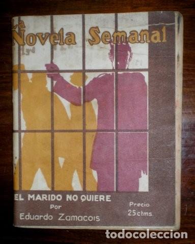 Libros antiguos: ZAMACOIS, Eduardo: EL MARIDO NO QUIERE. 1923. - Foto 1