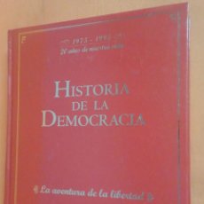 Libros antiguos: 1975-1995 HISTORIA DE LA DEMOCRACIA - 20 AÑOS DE NUESTRA VIDA, EL MUNDO , VER FOTOS. Lote 204674283