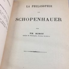 Libros antiguos: LA PHILOSOPHIE DE SCHOPENHAUER, RIBOT. LIBRAIRIE GERMER BAILLIERE PARÍS 1874. EN FRANCÉS. Lote 204827572
