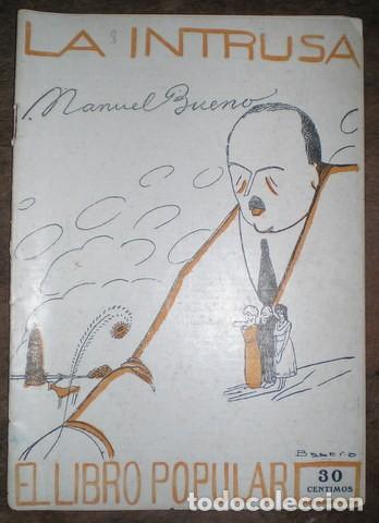 Libros antiguos: BUENO, Manuel: LA INTRUSA. 1913 - Foto 1