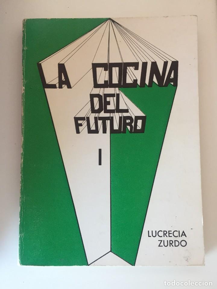 Libros antiguos: LA COCINA DEL FUTURO - Foto 1