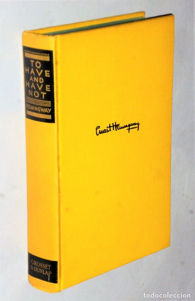 Libros antiguos: ERNEST HEMINGWAY - TO HAVE AND HAVE NOT - Foto 1