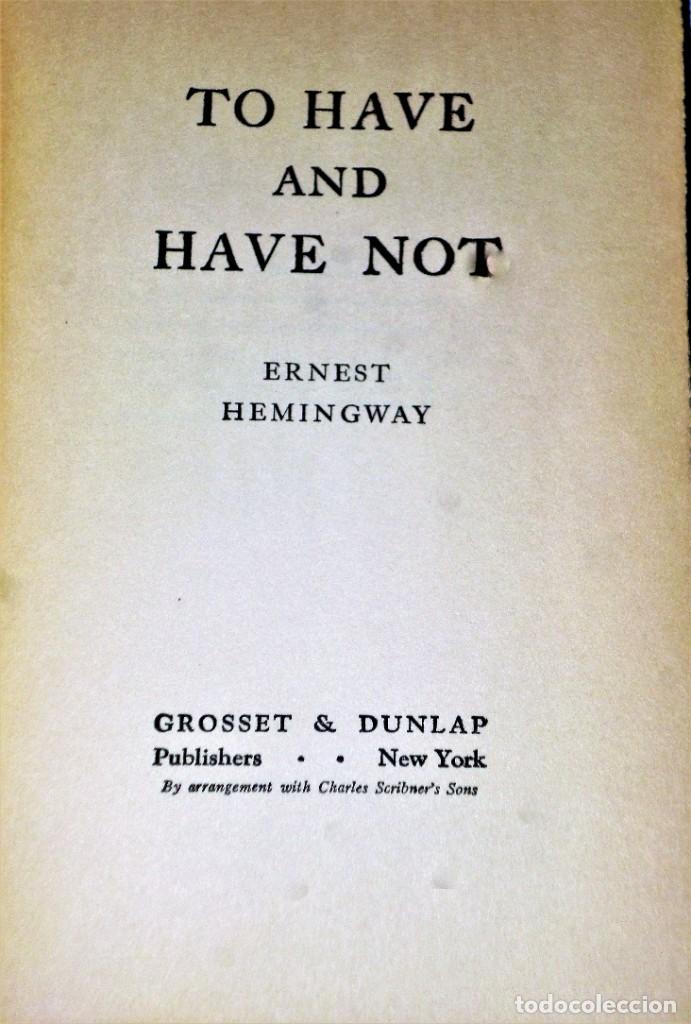Libros antiguos: ERNEST HEMINGWAY - TO HAVE AND HAVE NOT - Foto 2