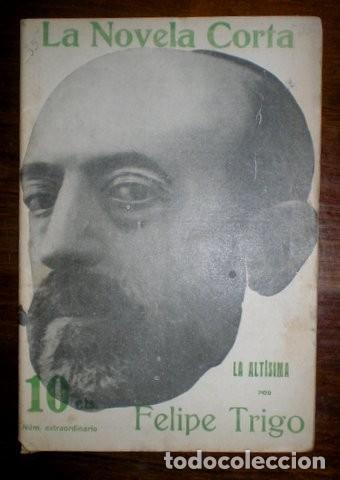 Libri antichi: TRIGO, Felipe: LA ALTISIMA. 1916