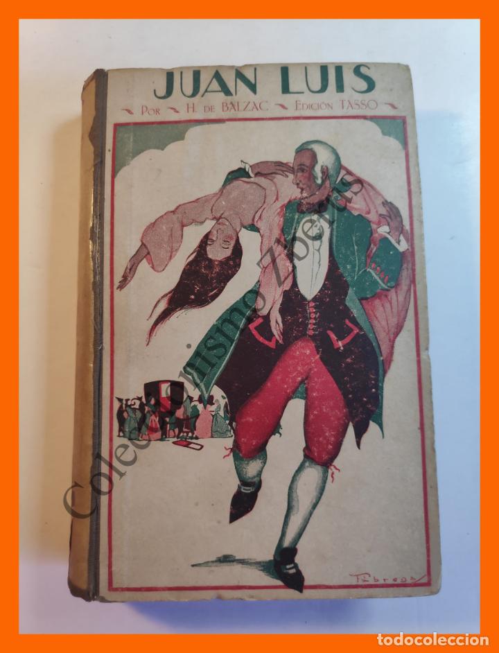 Libros antiguos: Juan Luis - Honore de Balzac - Foto 1