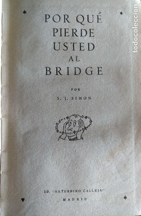 Libros antiguos: s.j. simon : porque pierde usted al bridge - Foto 1