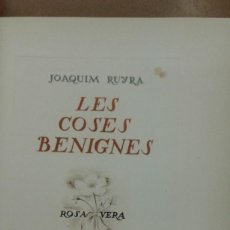 Libros antiguos: LES COSES BENIGNES PER JOAQUIM RUYRA AMB GRAVATS A L'AIGUAFORT PER JAUME PLA. Lote 206816792