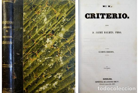 Libros antiguos: BALMES, Jaime. El Criterio. 1857. - Foto 1