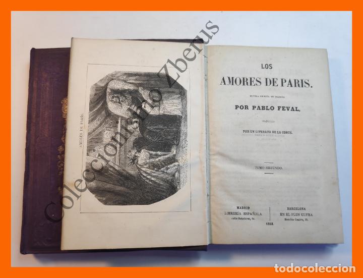 Libros antiguos: Los amores de Paris. 2 Tomos - Pablo Feval - Foto 3