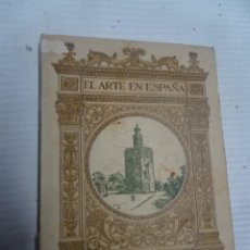 Libros antiguos: EL ARTE EN ESPAÑA, Nº7 SEVILLA, ILUSTRACIONES. EDICIÓN THOMAS, VER FOTOS