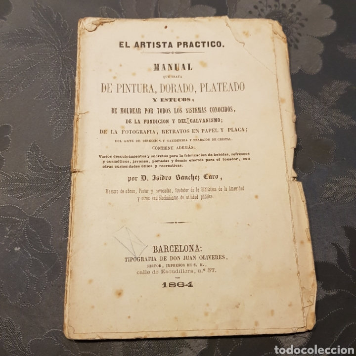 Antiquarische B&uuml;cher: El artista practico-Manual que trata de pintura, dorado, plateado y estucos. 1864
