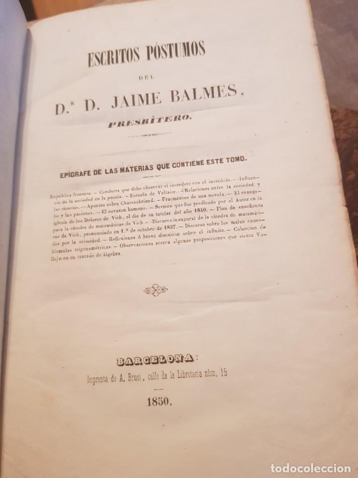 Libros antiguos: Escritos p&oacute;stumos del Dr. D. Jaime Balmes presb&iacute;tero - Foto 1