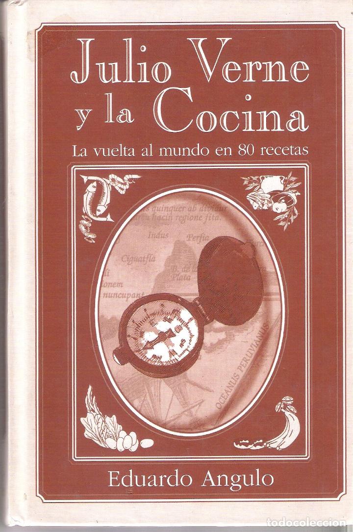 Libros antiguos: JULIO VERNE Y LA COCINA - EDUARDO ANGULO - Foto 1