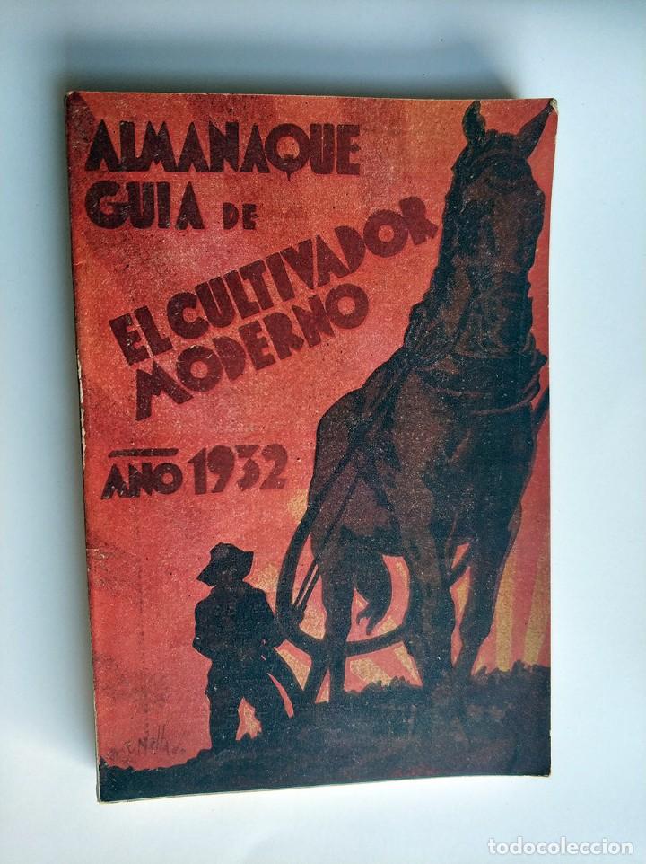 Livres anciens: antiguo almanaque gu&iacute;a de el cultivador moderno a&ntilde;o 1932