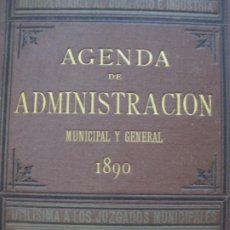 Libros antiguos: AGENDA DE ADMINISTRACION MUNICIPAL Y GENERAL-TORRENTS MONNER-AÑO 1890-BARCELONA-VER FOTOS-(V-20.384). Lote 207642501