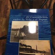 Libros antiguos: EL CANTÁBRICO ENTRE LA VELA Y EL VAPOR. Lote 207668762