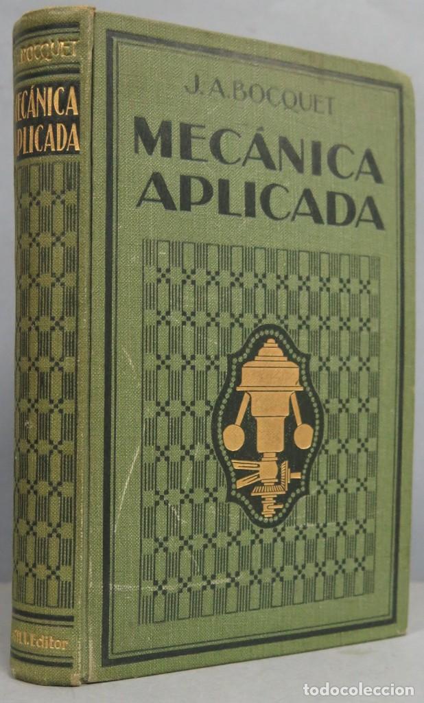 Libros antiguos: 1918.- MECANICA APLICADA. BOCQUET - Foto 1