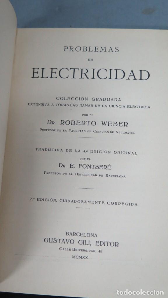 Libros antiguos: 1920.- PROBLEMAS DE ELECTRICIDAD. ROBERTO WEBER - Foto 2