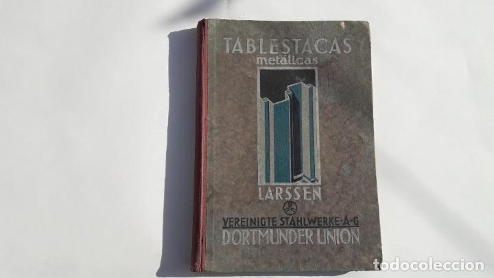 TABLESTACAS METÁLICAS LARSEN, ALEMANIA 1929 (Libros Antiguos, Raros y Curiosos - Ciencias, Manuales y Oficios - Otros)