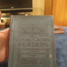 Libros antiguos: 1.900. THE ROYAL CROWN READERS. LIBRO SEXTO. ILUSTRACIONES A COLOR. EN INGLÉS.. Lote 207907221