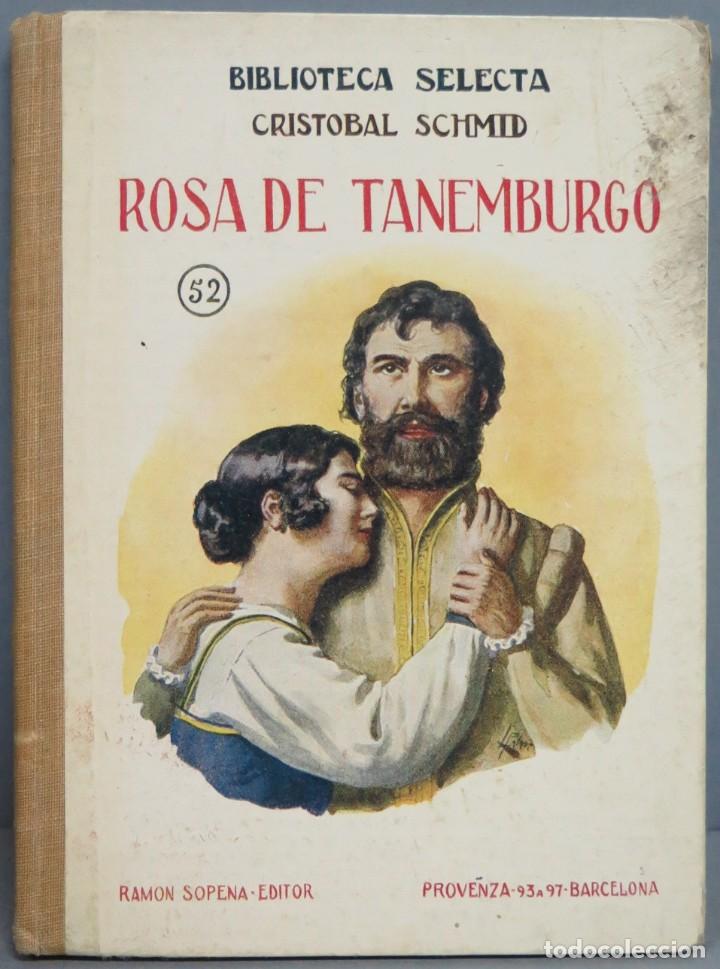Libros antiguos: ROSA DE TANEMBURGO. CRISTOBAL SCHMID. SOPENA - Foto 1