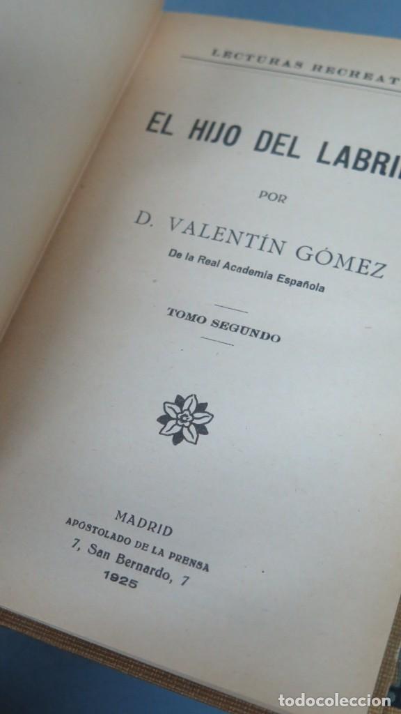 Libros antiguos: 1925.- EL HIJO DEL LABRIEGO. GOMEZ. 2 TOMOS - Foto 2