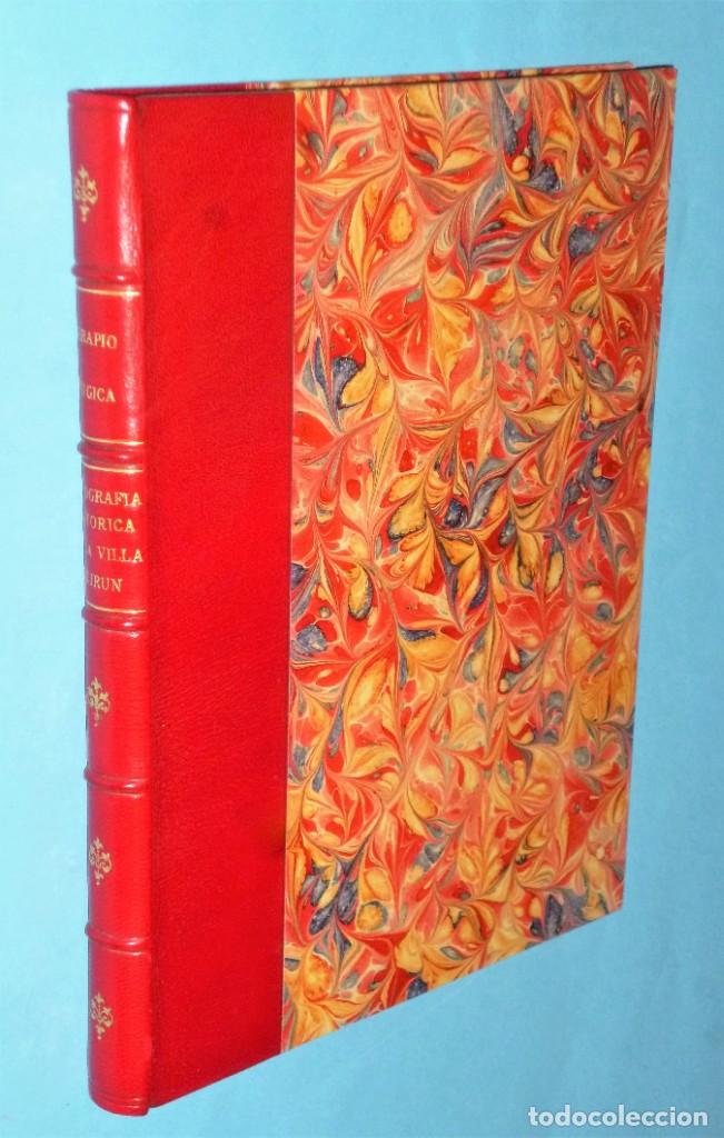 Libros antiguos: MONOGRAF&Iacute;A HIST&Oacute;RICA DE LA VILLA DE IR&Uacute;N - Foto 1