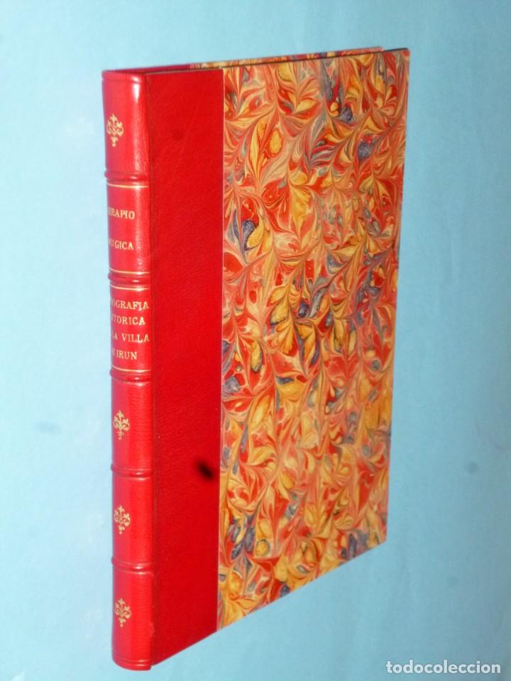 Libros antiguos: MONOGRAF&Iacute;A HIST&Oacute;RICA DE LA VILLA DE IR&Uacute;N - Foto 3