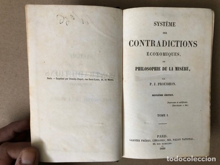 SYSTÈME DE CONTRADICTIONS ÉCONOMIQUES, OU PHILOSOPHIE DE LA MISÈRE P. J. PROUDHON. 1850 (Libros Antiguos, Raros y Curiosos - Pensamiento - Otros)