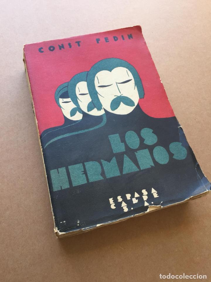 Libros antiguos: Los hermanos - Const Fedin - Espasa Calpe 1930 - Foto 1