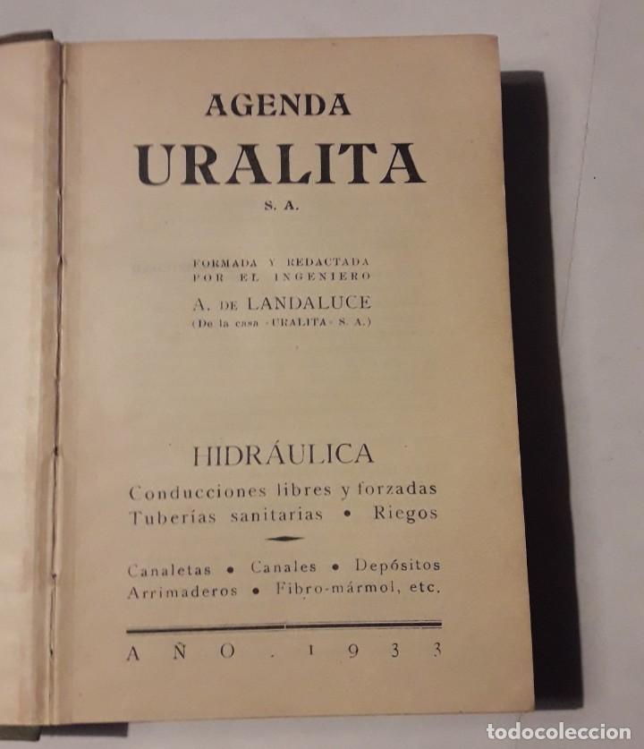 AGENDA URALITA 1933. EJEMPLAR NUMERADO. INGENIERO A. LANDALUCE (FORMULARIO DE HIDRÁULICA) (Libros Antiguos, Raros y Curiosos - Ciencias, Manuales y Oficios - Otros)
