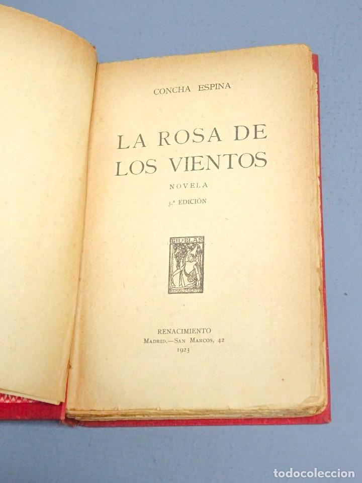 Libros antiguos: LA ROSA DE LOS VIENTOS - CONCHA ESPINA. 1923. - Foto 3
