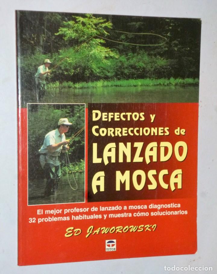 Libros antiguos: DEFECTOS Y CORRECCIONES DEL LANZADO A MOSCA - Foto 1