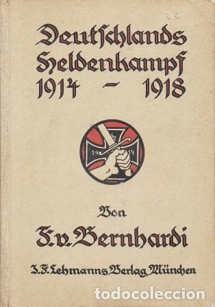 Antiquarische B&uuml;cher: DEUTSCHLANDS HELDENKAMPF, 1914 - 1920 - VON BERNHARDI, FRIEDRICH - A-GUE-2520