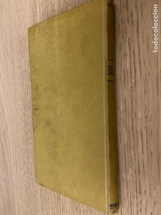Libros antiguos: BALADA - R. S&Aacute;NCHEZ D&Iacute;AZ - E. DOMENECH 1913. - Foto 9