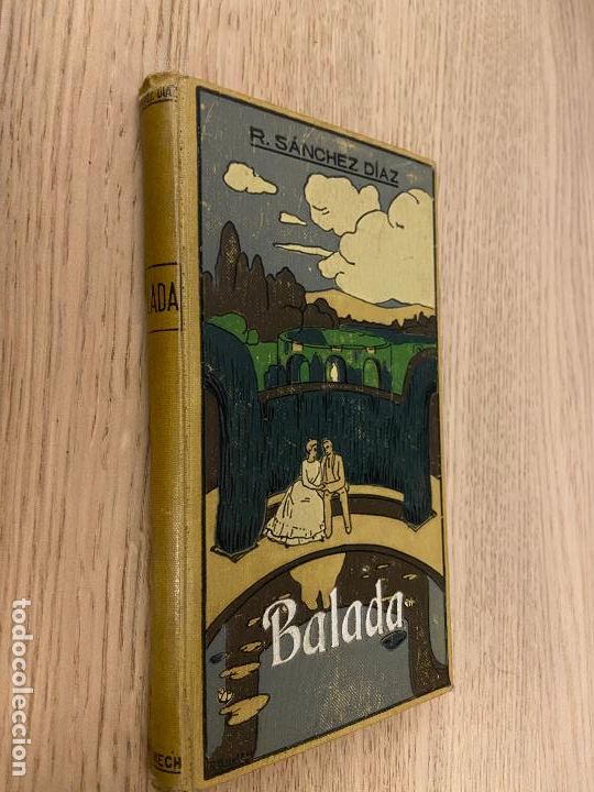 Libros antiguos: BALADA - R. S&Aacute;NCHEZ D&Iacute;AZ - E. DOMENECH 1913. - Foto 1